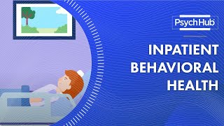 Inpatient Behavioral Health [upl. by Haneeja]