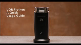 LOR Milk Frother A Quick Usage Guide [upl. by Anear]