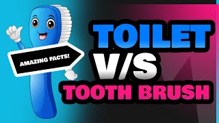 Toilet and Tooth Brush [upl. by Zebada]