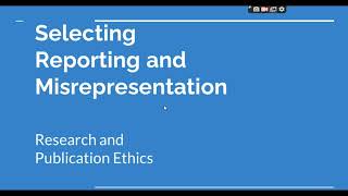 Selective Reporting and Misrepresentation of data Research and Publication ethics Phd coursework [upl. by Murry461]