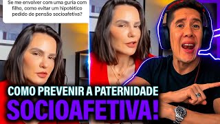 Como Se Prevenir Da Paternidade Socioafetiva E Pensão Socioafetiva [upl. by Sivrad]