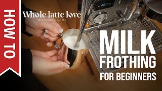 How To Milk Frothing for Beginners 5 Tips [upl. by Nuahsyt364]